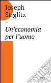 Un'economia per l'uomo. E-book. Formato EPUB ebook