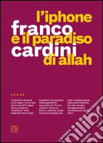 L'Iphone e il paradiso di Allah. E-book. Formato EPUB ebook