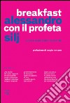 Breakfast con il poeta: Europa & Islam: le identità smarrite. E-book. Formato EPUB ebook