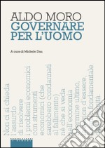 Governare per l'uomo. E-book. Formato EPUB ebook