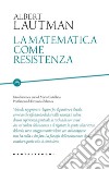 La matematica come resistenza. E-book. Formato EPUB ebook