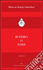 Buddha o Marx. E-book. Formato EPUB ebook