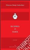 Buddha o Marx. E-book. Formato EPUB ebook