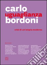 Uguaglianza: Crisi di un'utopia moderna. E-book. Formato EPUB ebook