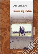 Fuori squadra. E-book. Formato EPUB ebook