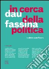 In cerca della politica: La sinistra per l'uomo. E-book. Formato EPUB ebook di Michele Dau