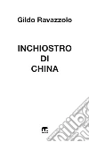 Inchiostro di china. E-book. Formato EPUB ebook