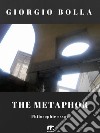 The metaphorFrom poetic action to philosophical concept. E-book. Formato EPUB ebook