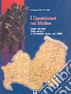 I Carabinieri nel Molise: Cenni storici dalle origini al tremendo sisma del 2002. E-book. Formato PDF ebook di Giuseppe Mammarella