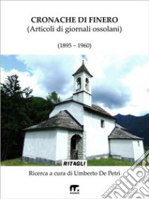 Cronache di Finero. E-book. Formato EPUB ebook di Umberto De Petri