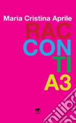 Racconti A3. E-book. Formato EPUB ebook