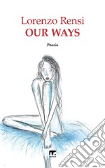 Our Ways. E-book. Formato EPUB ebook