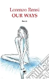 Our Ways. E-book. Formato EPUB ebook