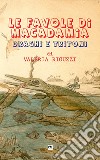 Le favole di Macadamia - Draghi e tritoni. E-book. Formato EPUB ebook