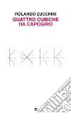 Quattro cubiche da capogiro. E-book. Formato PDF ebook di utente