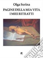 Pagine della mia vita. E-book. Formato EPUB ebook