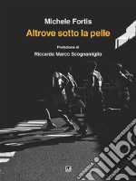 Altrove sotto la pelle. E-book. Formato EPUB