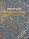 Enigma dal cieloDalla Devozione alla Consapevolezza. E-book. Formato EPUB ebook di Annita Rota