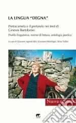 La lingua “degna”Pietracamela e il pretarolo nei testi di Ginevra Bartolomei. E-book. Formato EPUB ebook