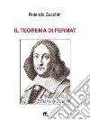 Il Teorema di Fermat. E-book. Formato PDF ebook