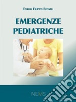 Emergenze Pediatriche. E-book. Formato PDF ebook