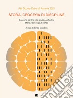 Storia, crocevia di disciplineConcerto per trio nella scuola-orchestra: Storia, Tecnologia, Scienze. E-book. Formato PDF ebook