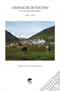 Cronache di TocenoDal 1895 al 1960. E-book. Formato EPUB ebook