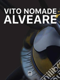 Alveare. E-book. Formato EPUB ebook