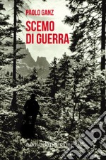 Scemo di guerra. E-book. Formato EPUB ebook