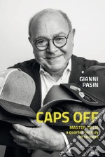 Caps off: MASTER ITALIA a quarter century of success. E-book. Formato EPUB ebook