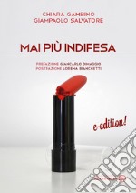 Mai più indifesa. E-book. Formato EPUB