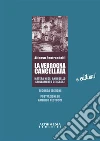 La vergogna cancellataMatera negli anni dello sfollamento dei Sassi. E-book. Formato EPUB ebook di Alfonso Pontrandolfi