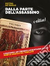 Dalla parte dell'assassino. E-book. Formato EPUB ebook