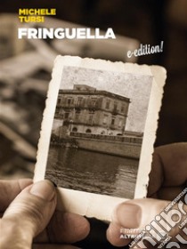 Fringuella. E-book. Formato EPUB ebook di Michele Tursi