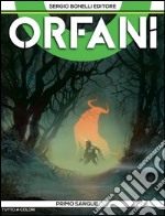 Orfani 3. Primo sanguePrimo sangue. E-book. Formato EPUB ebook