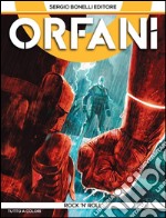 Orfani 12. Rock &apos;n&apos; RollRock &apos;n&apos; Roll. E-book. Formato EPUB ebook