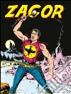Zagor: Zagor 001. E-book. Formato EPUB ebook di Guido Nolitta