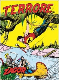 Zagor. TerroreZagor 002. Terrore. E-book. Formato Mobipocket ebook