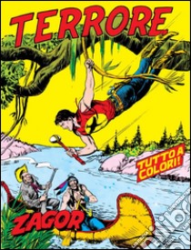 Zagor. TerroreZagor 002 a colori. Terrore. E-book. Formato EPUB ebook di Guido Nolitta