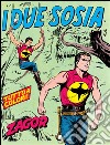 Zagor. I due sosiaZagor 005 a colori. I due sosia. E-book. Formato Mobipocket ebook