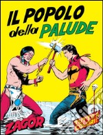 Zagor. Il popolo della paludeZagor 007 a colori. Il popolo della palude. E-book. Formato EPUB ebook