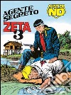 Mister No. Agente segreto Zeta 3Mister No 017. Agente segreto Zeta 3. E-book. Formato EPUB ebook