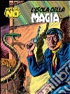 Mister No. L'isola della magia: Mister No 023. L'isola della magia. E-book. Formato Mobipocket ebook di Franco Bignotti
