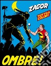 Zagor. Ombre!Zagor 018  a colori. Ombre!. E-book. Formato EPUB ebook