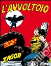 Zagor. L&apos;avvoltoioZagor 022 a colori. L&apos;avvoltoio. E-book. Formato EPUB ebook