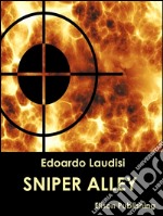 Sniper alley. E-book. Formato EPUB ebook