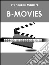 B-movies. E-book. Formato PDF ebook