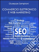 Commercio elettronico e Web-marketing. E-book. Formato EPUB ebook