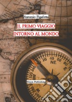 Primo viaggio intorno al mondo. E-book. Formato EPUB ebook