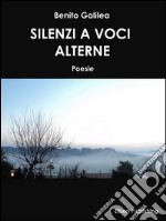 Silenzi a voci alterne. E-book. Formato EPUB ebook